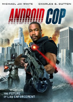 Android Cop (2014) [1080p]